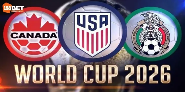 World Cup 2026 ở đâu
